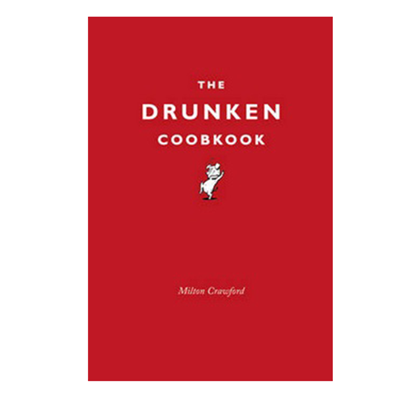 The Drunken Cookbook