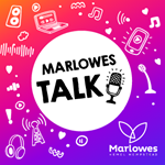 Marlowes Talk