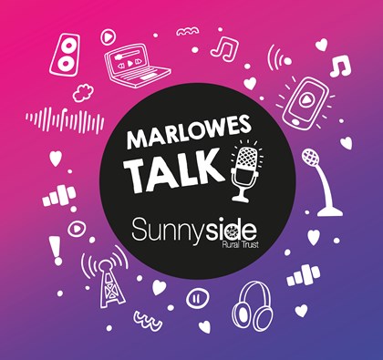 Marlowes Talk Episode 3 - Sunnyside